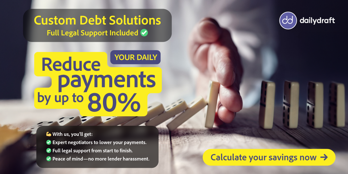 Lower your monthly merchant cash advance payments by up to 80% with Daily Draft’s reliable debt relief solutions.